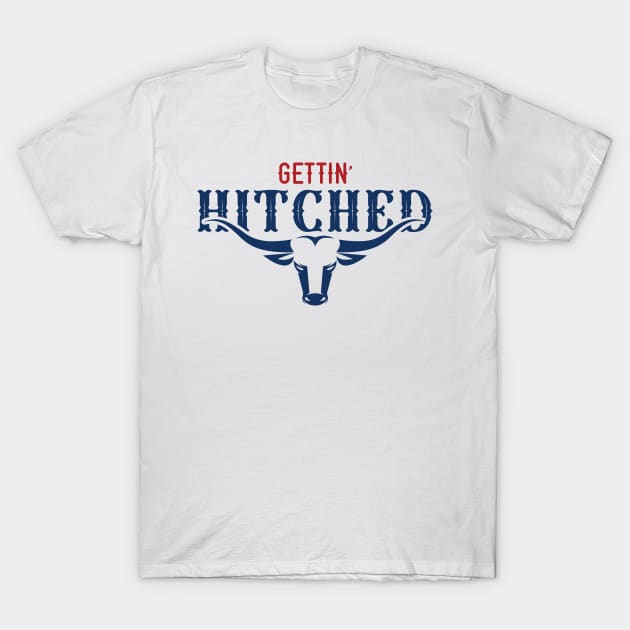 Cowgirl bachelorette - getting hitched T-Shirt by OutfittersAve